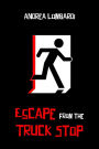 Escape from the Truck Stop: Suspense Thriller