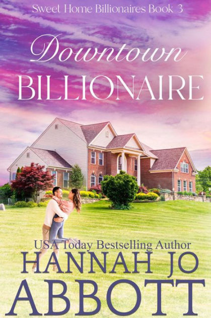 Downtown Billionaire by Hannah Jo Abbott | eBook | Barnes & Noble®