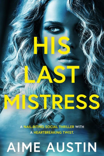 His Last Mistress: A nail-biting social thriller with a heartbreaking twist.