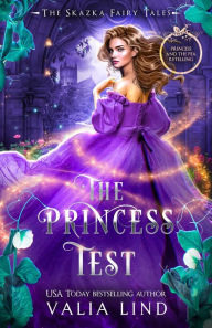 The Princess Test: A Princess and the Pea Retelling