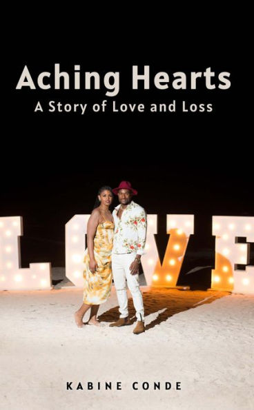Aching Hearts: A Story of Love and Loss