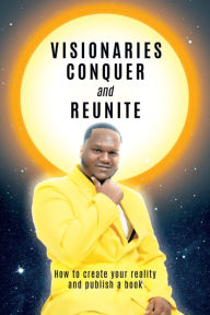 Title: Visionaries Conquer and Reunite: VCR, Author: Jamarquan Houston