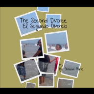 Title: El Segundo Divorcio: The Second Divorce, Author: Shauna Marie