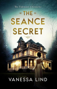 Title: The Seance Secret, Author: Vanessa Lind