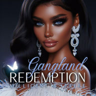 Title: Gangland Redemption, Author: Millicent Taffe