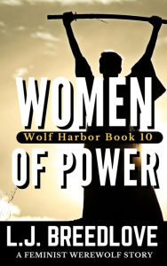 Title: Women of Power, Author: L. J. Breedlove