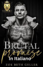 Brutal Promise-Promessa Burtale