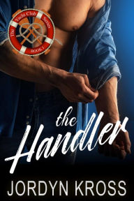 Title: The Handler, Author: Jordyn Kross