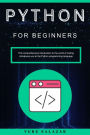 Python for Beginners: This comprehensive introduction to the world of coding introduces you to the Python programming la