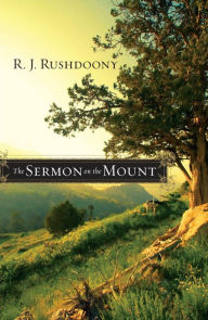 Title: The Sermon on the Mount, Author: R. J. Rushdoony