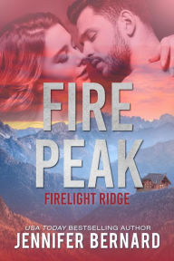 Title: Fire Peak, Author: Jennifer Bernard