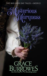 Title: The Mysterious Marquess, Author: Grace Burrowes
