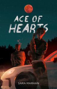 Title: Ace of Hearts, Author: Sara Marhan
