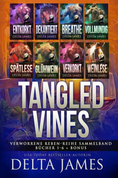 Tangled Vines: Verworrene Reben-Reihe Bücher 1 6 plus 2 bonus