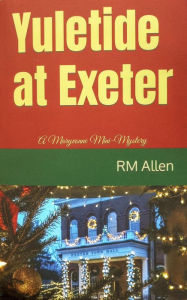 Title: Yuletide at Exeter, Author: RM Allen