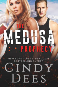 Title: The Medusa Prophecy, Author: Cindy Dees