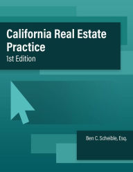 Title: California Real Estate Practice, Author: Ben Scheible