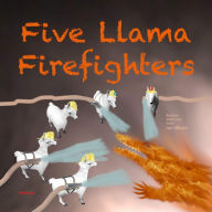 Title: Five Llama Firefighters, Author: Ian Wood