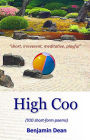 High Coo: (100 short-form poems)
