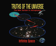 Title: Truths of the Universe: The New Horizon in Astrophysics, Author: Dae Sung Lee