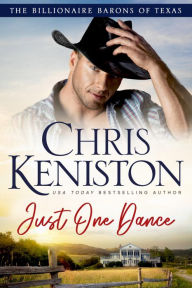 Title: Just One Dance, Author: Chris Keniston