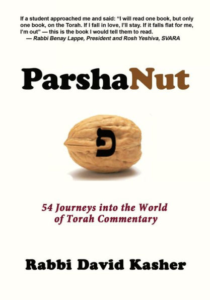 ParshaNut: 54 Journeys into the World of Torah Commentary