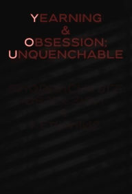 Title: Yearning & Obsession; Unquenchable, Author: Karolin Howard