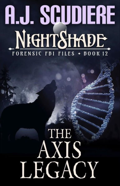 The Axis Legacy: A Medical Paranormal Suspense