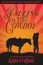 Falling For a Cowboy: 3 Book Western Romance Boxset: The Wyoming Matchmaker Series