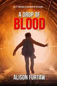 Title: A Drop of Blood, Author: Alison Furtaw