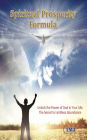 Spiritual Prosperity Formula: Unlock the Power of God in Your Life: The Secret to Limitless Abundance