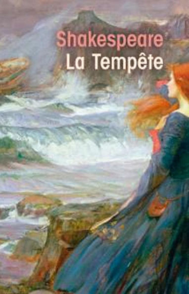 La Tempête (Edition Intégrale en Français - Version Entièrement Illustrée) French Edition