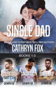 Title: Single Dad Books 1-3, Author: Cathryn Fox