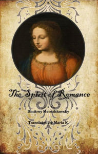 Title: The Spirit of Romance, Author: Dmitrey Merezhkovsky