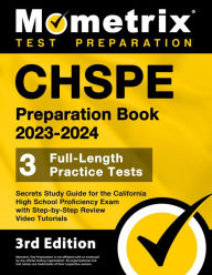 Title: CHSPE Preparation Book 2023-2024 - 3 Full-Length Practice Tests, Secrets Study Guide for the California High School Exam: [3rd Edition], Author: Matthew Bowling