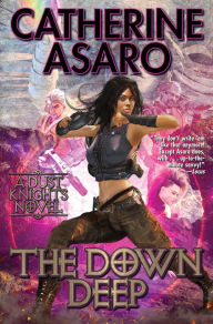 Title: The Down Deep, Author: Catherine Asaro