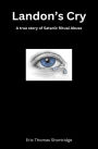Landon's Cry: a true story of satanic ritual abuse