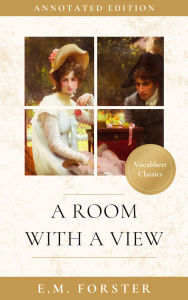 Title: A Room With a View: Annotated Edition, Author: E. M. Forster