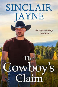Title: The Cowboy's Claim, Author: Sinclair Jayne