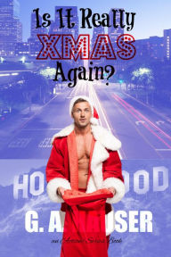 Title: Is It Really Xmas Again?: an Action! Series Book, Author: G. A. Hauser