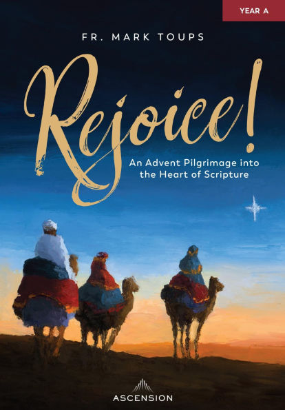 Rejoice! An Advent Pilgrimage into the Heart of Scripture: Year A, Journal