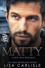 Matty: A Friend's Sister Fake Relationship Romance