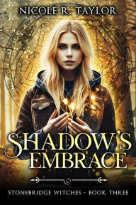 Title: Shadow's Embrace, Author: Nicole R. Taylor