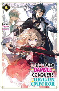 Title: The Do-Over Damsel Conquers the Dragon Emperor Vol.4, Author: Sarasa Nagase