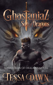 Ghostaniaz: Son of Dragons