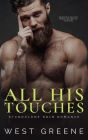 All His Touches: Standalone DDlb Romance