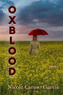 Oxblood: Poems