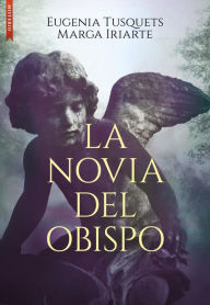 Title: La novia del obispo, Author: Eugenia Tusquets