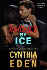 Title: Touched By Ice, Author: Cynthia Eden