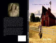 Title: A Love Story To Tell, Author: Betty White